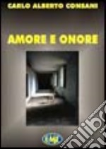 Amore e onore libro