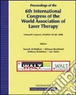 Sixth International congress of the World association of laser therapy (Limassol, 26-29 October 2006)