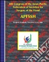 Sixth Congress of the Asian-pacific federation of societies for surgery of the hand, APFSSH (Bangkok, 15-18 November 2006) libro