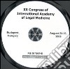 Twentyth Congress of International academy of legal medicine. Free papers (Budapest, 23-26 August 2006). CD-ROM libro