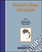 Alzheimer's disease: new advances. 10th International conference on and related disorders (Madrid, 16-20 July 2006) libro