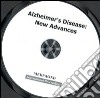 Alzheimer's disease: new advances. 10th International conference on and related disorders (Madrid, 16-20 July 2006). Con CD-ROM libro
