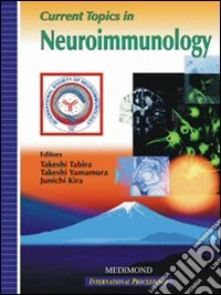 Current topics in neuroimmunology libro