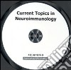 Current topics in neuroimmunology. CD-ROM libro