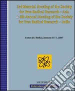 Third Biennial meeting of the Society for free radical research (Asia)-6th Annual meeting of the Society for free radical research (India) libro