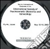 The fifth International congress of the International society of psychosomatic obstetrics and gynecology, ISPOG (Kyoto, 13-17 May 2007). CD-ROM libro