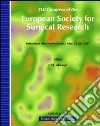 Fourty-second Congress of the European society for surgical research (Rotterdam, 23-26 May 2007) libro