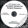 Fourty-second Congress of the European society for surgical research (Rotterdam, 23-26 May 2007). CD-ROM libro