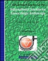 Sixteenth Annual congress of the International society for gynecologic endoscopy (Osaka, 18-21 March 2007) libro