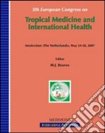 Fifteenth European congress on tropical medicine and international health (Amsterdam, May 24-28 2007). Ediz. illustrata