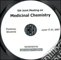 Fifth Austrian-german-hungarian-italian-polish-slovenian joint meeting on medicinal chemistry (Portoroz, 17-21 June 2007). CD-ROM libro