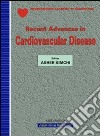 Recent advances in cardiovascular disease. Proceedings of the 13th World congress on heart disease (Vancouver, 28-31 July 2007) libro