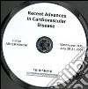 Recent advances in cardiovascular disease. Proceedings of the 13th World congress on heart disease (Vancouver, 28-31 July 2007). CD-ROM libro
