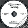 Thirteenth International congress of immunology, ICI (Rio de Janeiro, 21-25 August 2007). CD-ROM libro