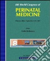 Fourth World congress of perinatal medicine-WCPM (Florence, 9-13 September, 2007) libro