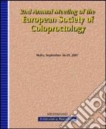 Second annual meeting of the european society of coloproctology (Malta, 26-29 september 2007). Ediz. illustrata libro