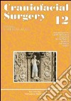 Twelfth International congress of the International society of craniofacial surgery, ISCFS (Salvador, 23-25 August 2007). Con CD-ROM libro