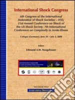 International shock congress-6th congress of the International federation of shock societies and 31st annual conference on shock and 7th International conference