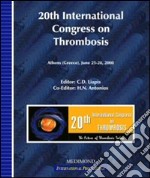 Twentyth International congress on thrombosis (Athens, 25-28 June 2008)