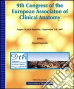 Nineth Congress of the European Association of clinical anatomy Eaca (Prague, 5-8 September 2007)