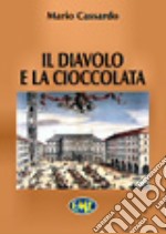 Il diavolo e la cioccolata libro