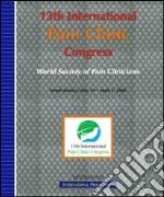 Thirteenth International pain clinic congress, World society of pain clinicians (Seoul, 29 May-1 June 2008)