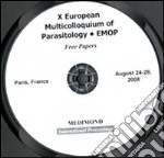 X European Multicolloquium of Parasitology. EMOP free papers (Paris, August 24-29 2008). CD-ROM libro