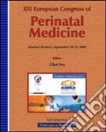 Twenty-first European Congress of perinatal medicine (Istanbul, 10-13 September 2008)