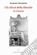 Gli albori della filosofia in grecia libro