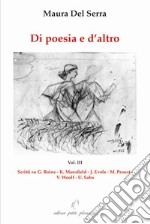 Di poesia e d'altro. Vol. 3 libro