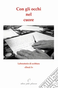 Con gli occhi nel cuore