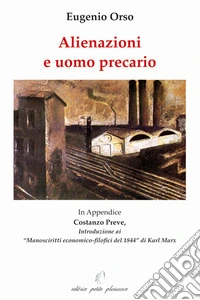 Alienazioni e uomo precario