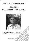 Filosofia della verità e della giustizia. Il pensiero di Karel Kosík libro