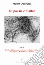 Di poesia e d'altro. Vol. 2 libro