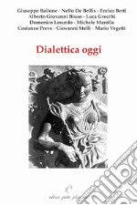 Dialettica oggi libro