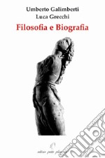 Filosofia e biografia libro