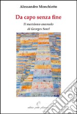 Da capo senza fine. Il marxismo anomalo di Georges Sorel