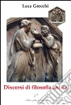 Discorsi di filosofia antica libro