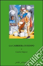 La carriera di Edipo libro