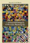 L'umanesimo integrale di Massimo Bontempelli. Filosofia storia pedagogia libro di Bravo Antonio Salvatore Fiorillo C. (cur.)