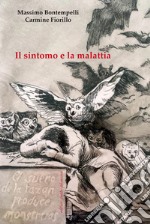 Il sintomo e la malattia libro