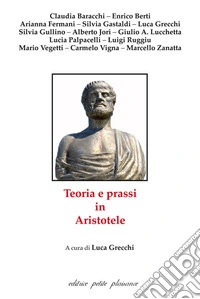 Teoria e prassi in Aristotele