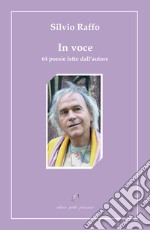 In voce. 64 poesie lette dall'autore. Con CD-Audio libro