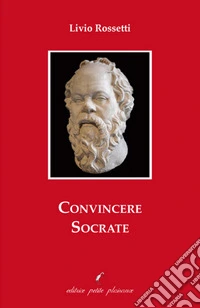 Convincere Socrate