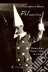 Pilocchio. Storia di un Pinocchio dei nostri giorni libro di Bravo Salvatore Antonio Fiorillo C. (cur.)