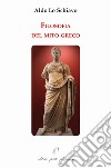 Filosofia del mito greco. Themis, la dea del giustoconsiglio libro