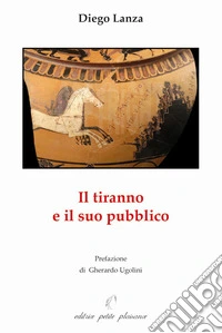 Il tiranno e il suo pubblico