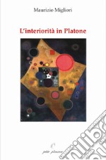 L'interiorità in Platone libro