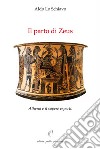 Il parto di Zeus. Athena e il sapere esperto libro di Lo Schiavo Aldo Fiorillo C. (cur.)