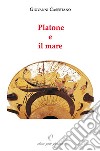 Platone e il mare libro